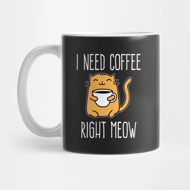 Cat Shirt - I Need Coffee Right Meow by redbarron